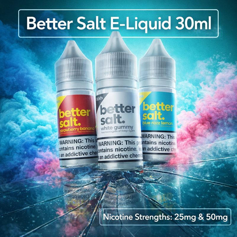 Better Salt E-Liquid 30ml
