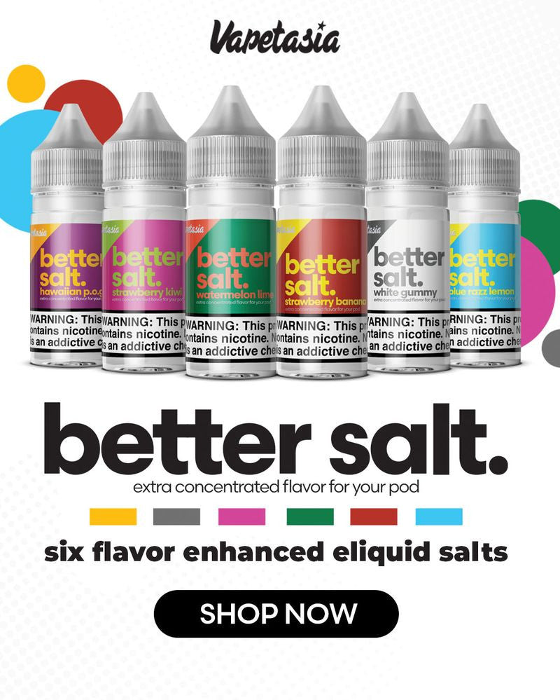 Better Salt E-Liquid 30ml
